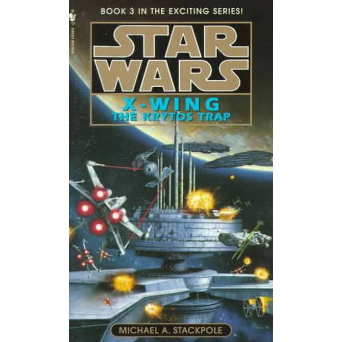 The Krytos Trap Star Wars X Wing De Michael A Stackpole EMAG Ro