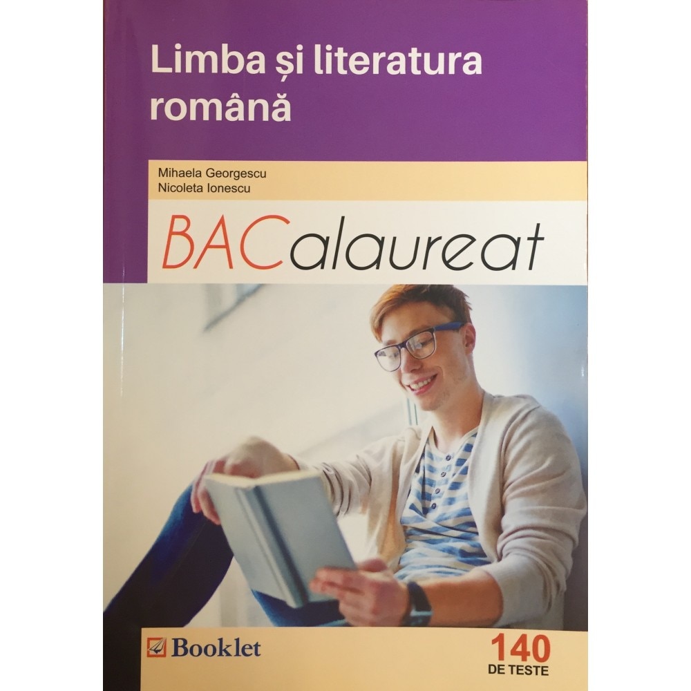 Limba Si Literatura Romana Bacalaureat 140 De Teste EMAG Ro