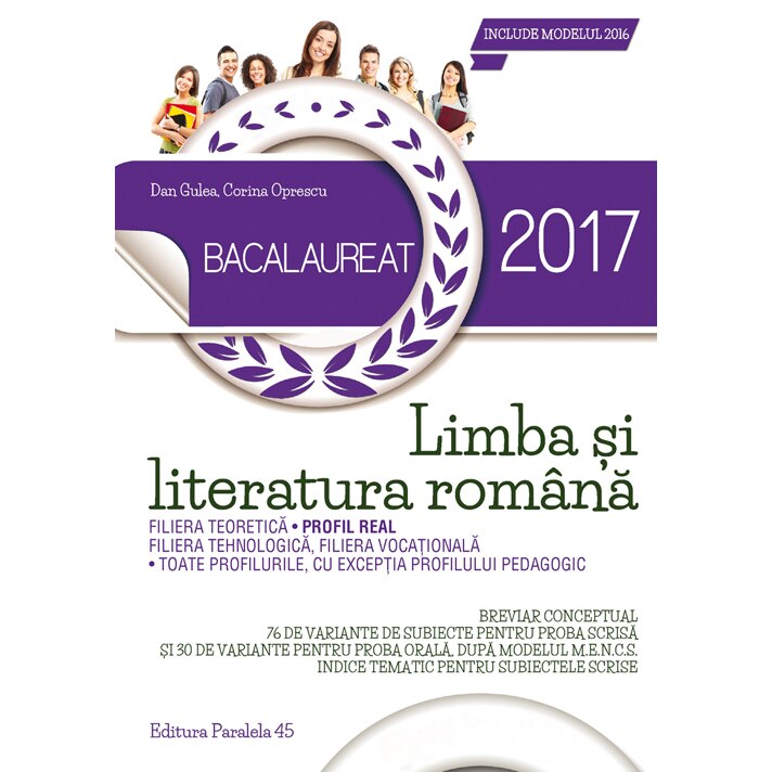 Bac Limba Si Literatura Romana Profil Real Proba Orala Si Proba