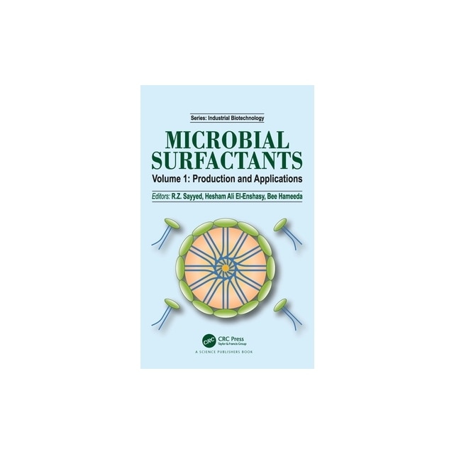 Microbial Surfactants Volume I Production And Applications R Z