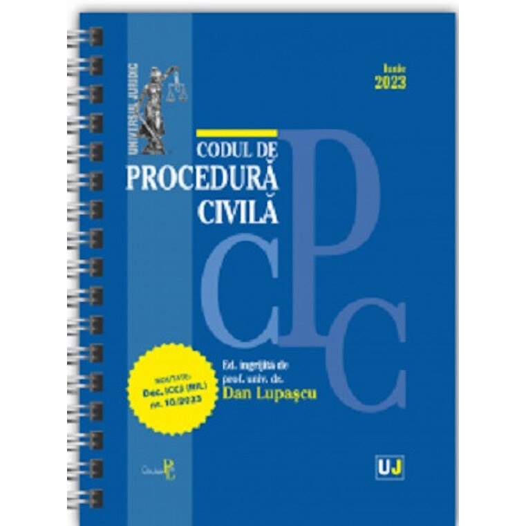 Codul De Procedura Civila Iunie Editie Spiralata Dan Lupascu