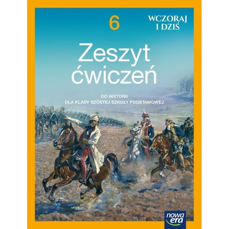 Historia Wczoraj I Dzi Zeszyt Wicze Dla Klasy Szko Y Podstawowe