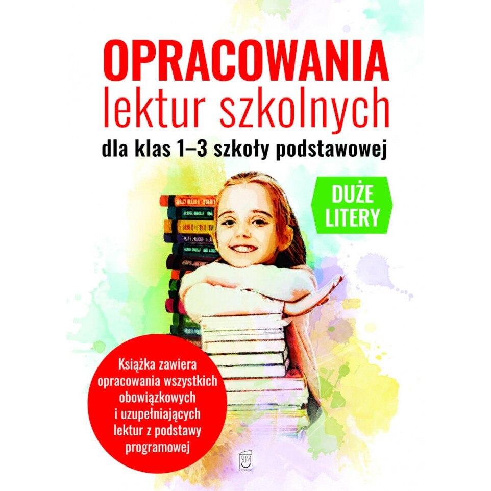 Opracowania lektur szkolnych dla klas 1 3 szkoły podstawowej SBM eMAG ro