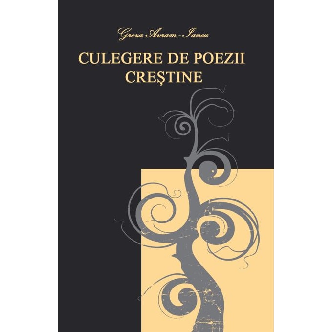 Culegere De Poezii Crestine Groza Avram Iancu Emag Ro