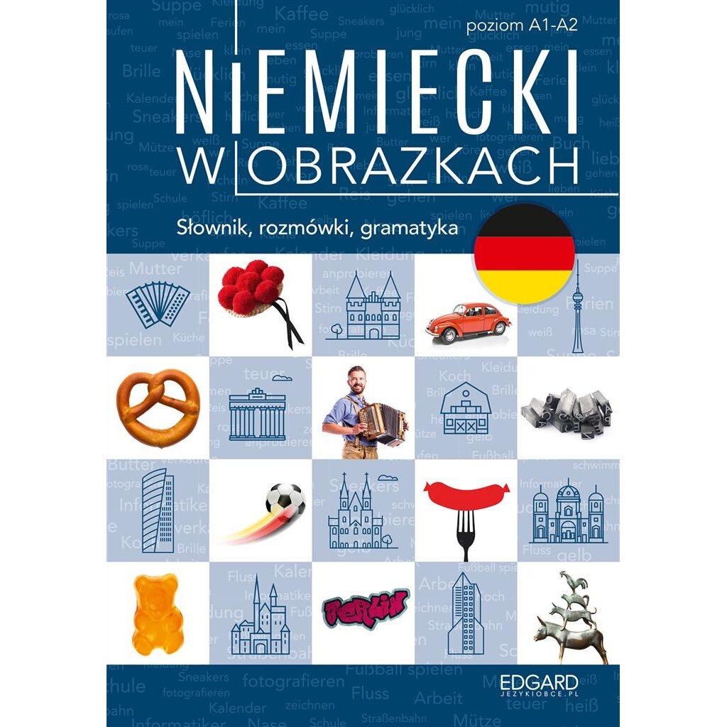 Niemiecki w obrazkach Słówka rozmówki gramatyka Edgard Magdalena