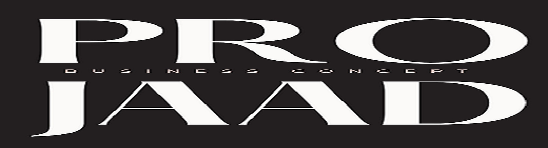PRO JAAD BUSINESS CONCEPT