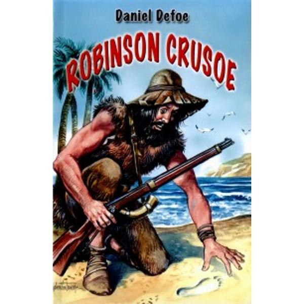 Robinson Crusoe - Daniel Defoe