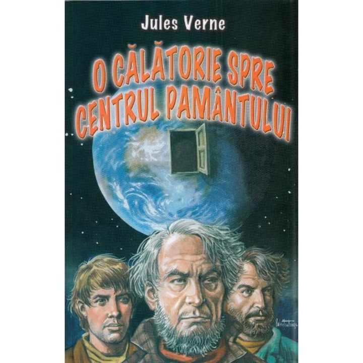 O Calatorie Spre Centrul Pamantului - Jules Verne
