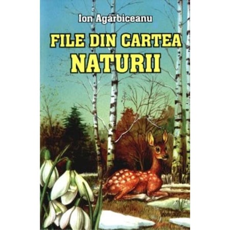 File Din Cartea Naturii Ion Agarbiceanu Emag Ro