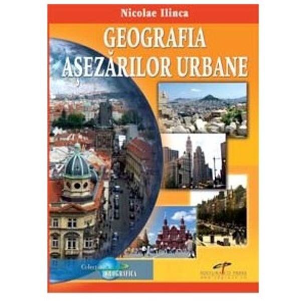 Geografia asezarilor urbane - Nicolae Ilinca