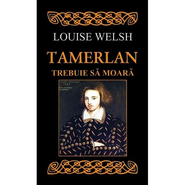 Tamerlan trebuie sa moara - Louise Welsh