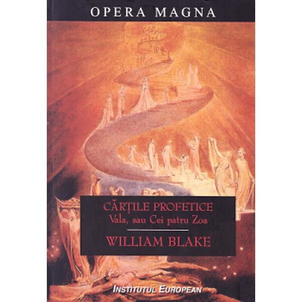 Cartile profetice. Vala, sau Cei patru Zoa - William Blake