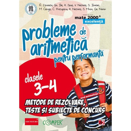Probleme De Aritmetica Pentru Performanta Clasele 3 4 A Zanoschi Gh Ilie Emag Ro