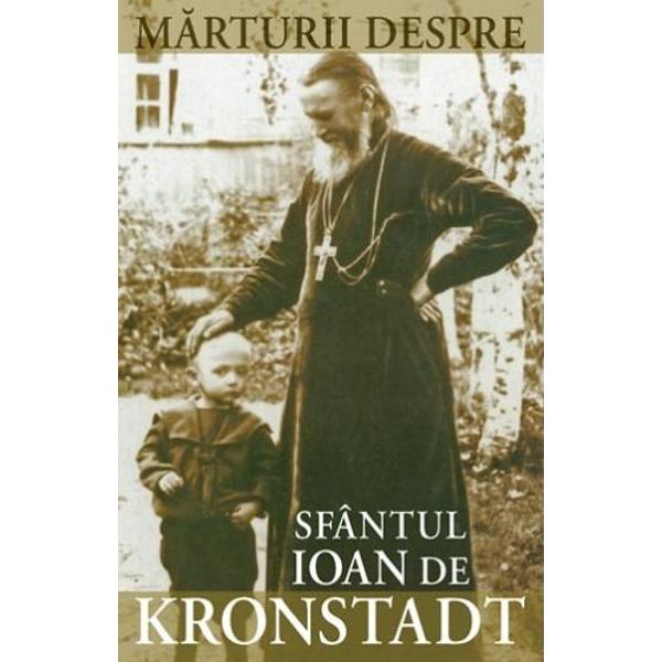 Marturii despre Sf. Ioan de Kronstadt