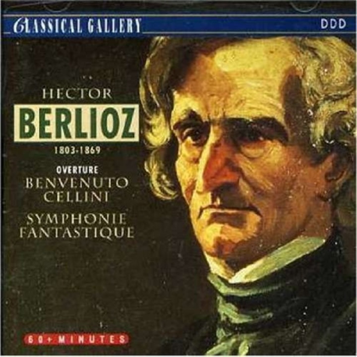 Hector Berlioz – Benvenuto Cellini nyitány / Fantasztikus szimfónia (1 CD)
