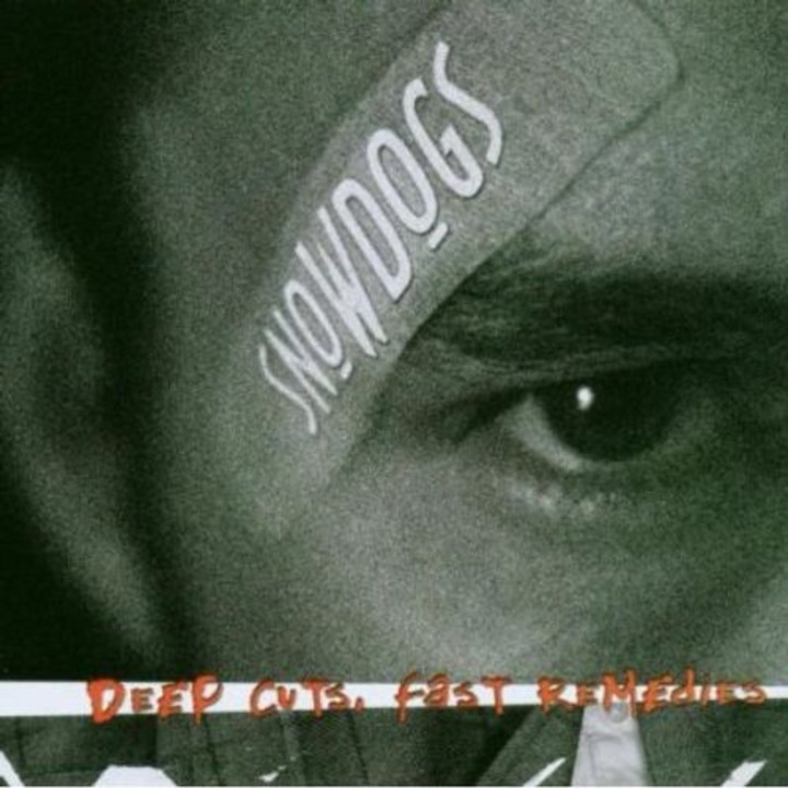 Snowdogs - Deep Cuts Fast Remedies (1CD)