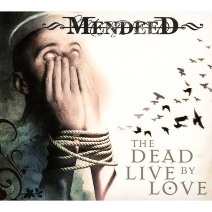 Mendeed - The Dead Live by Love (1CD)