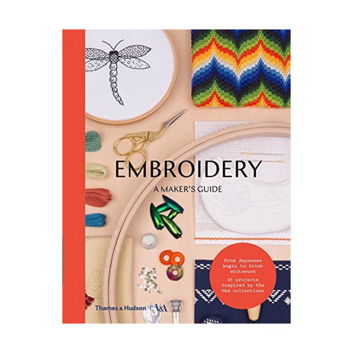 Embroidery - A Maker's Guide