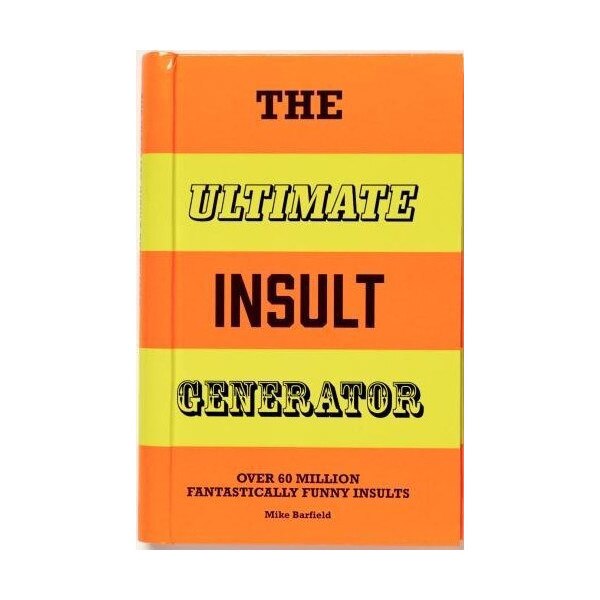 The Ultimate Insult Generator - Mike Barfield