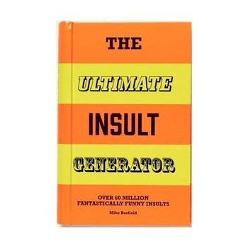 The Ultimate Insult Generator - Mike Barfield The Ultimate Insult Generator - Mike Barfield