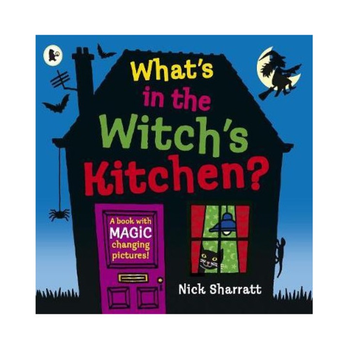 What's In The Witch's Kitchen? - Nick Sharratt