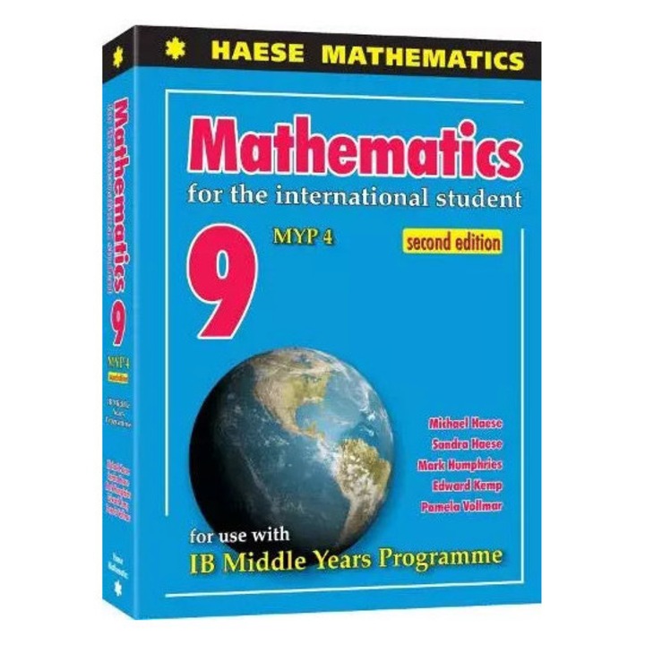 Matematica 9, Haese, MYP 4, a treia editie, manual pentru Standard si Extended, 2023