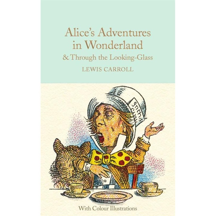 Poveste pentru copii, Alice in Tara Minunilor si Dincolo de Oglinda, Lewis Carroll, 2023