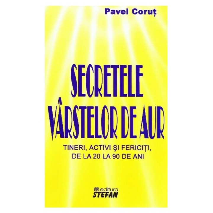 Secretele varstelor de aur, Pavel Corut, 2023
