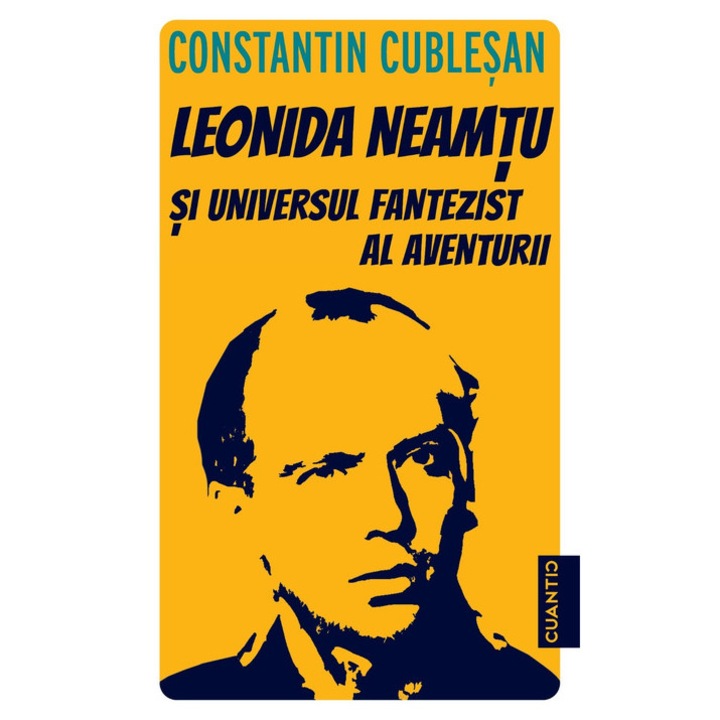 Leonida Neamtu si universul fantezist al aventurii, Constantin Cublesan, 2023
