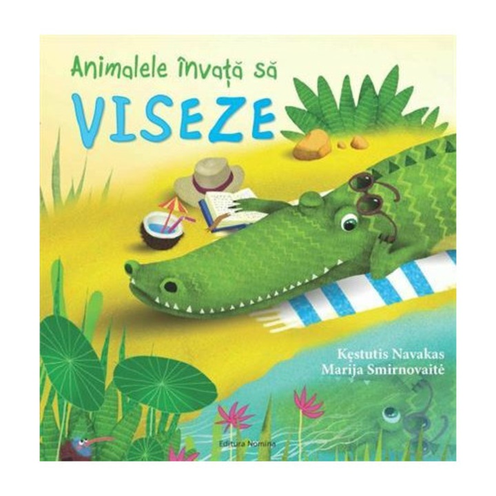 Animalele invata sa viseze, NOMINA, povesti ilustrate, 2023