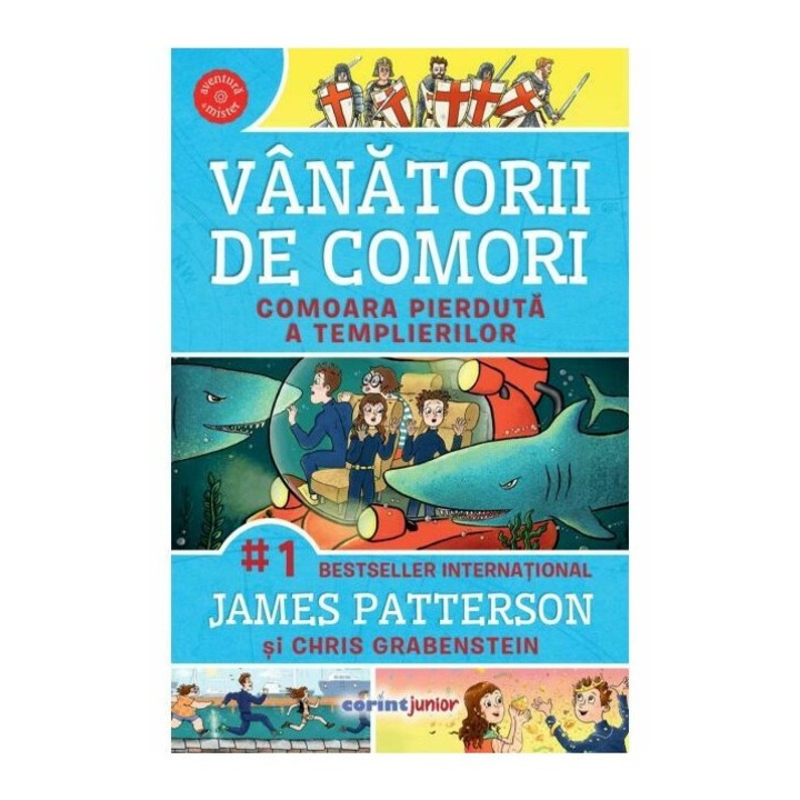 Vanatorii de comori. Comoara pierduta a templierilor, vol.8, CORINT, carte ilustrata, 2024