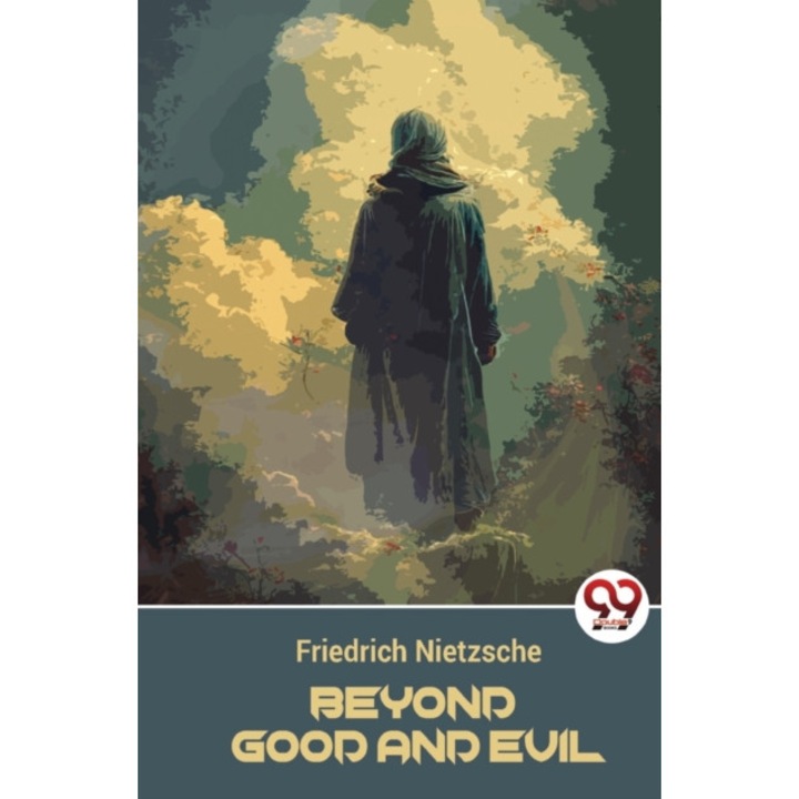 Beyond Good And Evil - Friedrich Nietzsche