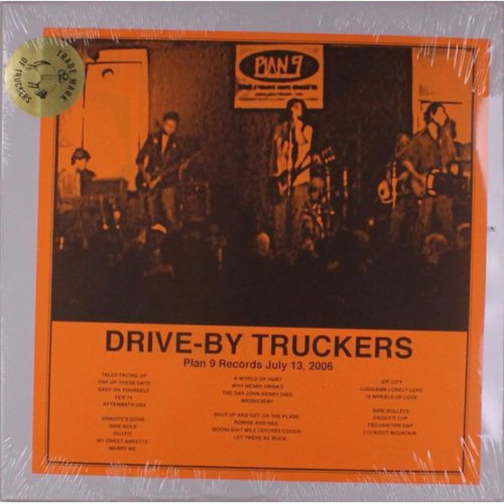 Drive By Truckers - Plan 9 Records 13 юли 2006 г. (1 винил)