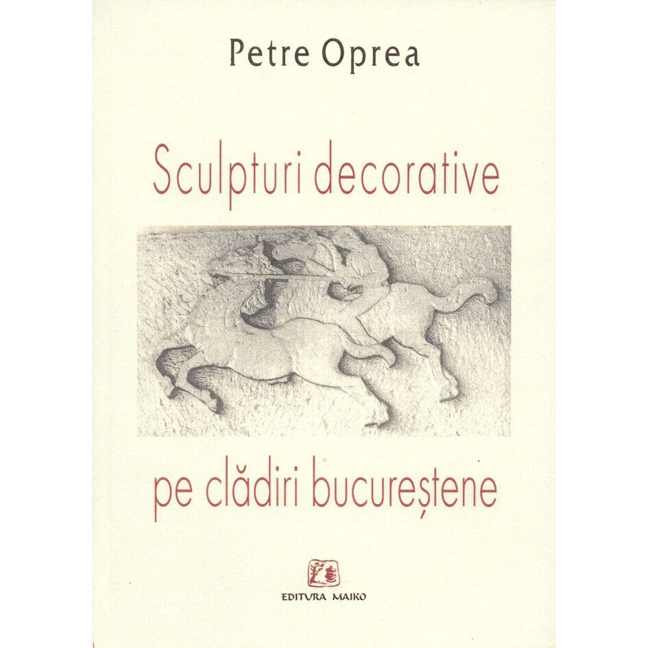 Scupturi decorative pe cladiri bucurestene