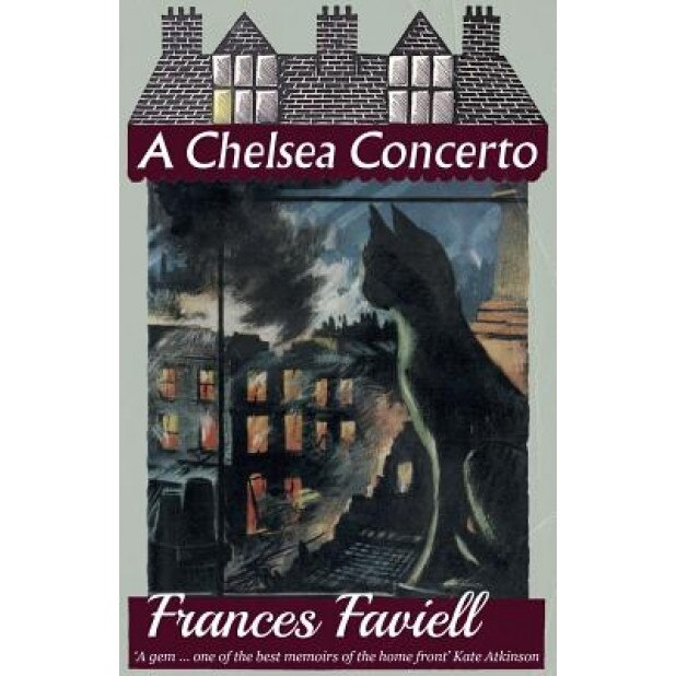 A Chelsea Concerto, Frances Faviell (Author)