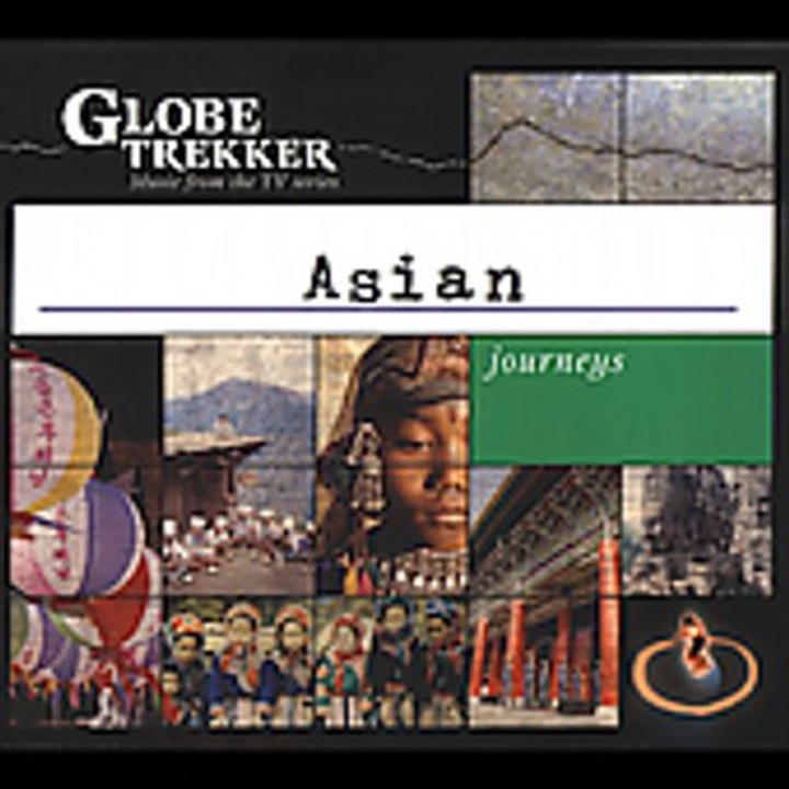 Various Artists - Globe Trekker: Asian Journeys (1CD)