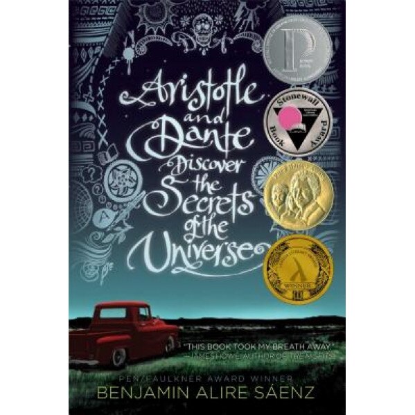 Aristotle and Dante Discover the Secrets of the Universe, Benjamin Alire Saenz (Author)
