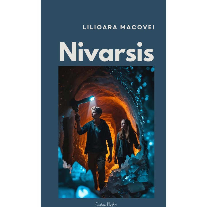 Nivarsis, Editura Cristian Plusart, autor Lilioara Macovei