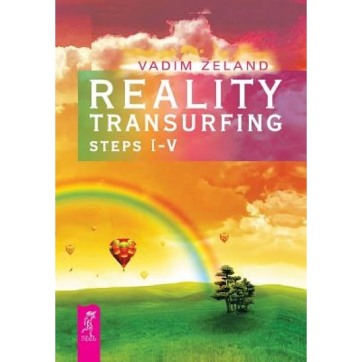 Reality Transurfing. Steps I-V, Vadim Zeland (Author)