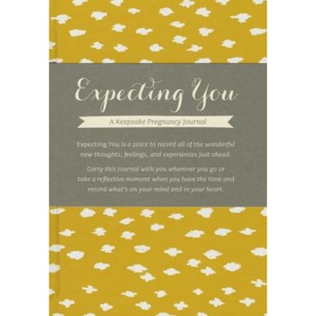 Expecting You: A Keepsake Pregnancy Journal, Amelia Riedler (Author) Expecting You: A Keepsake Pregnancy Journal, Amelia Riedler (Author)