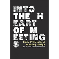 into the heart of meetings basic principles of meeting design - mike van der vijver author imagen 4_0_
0