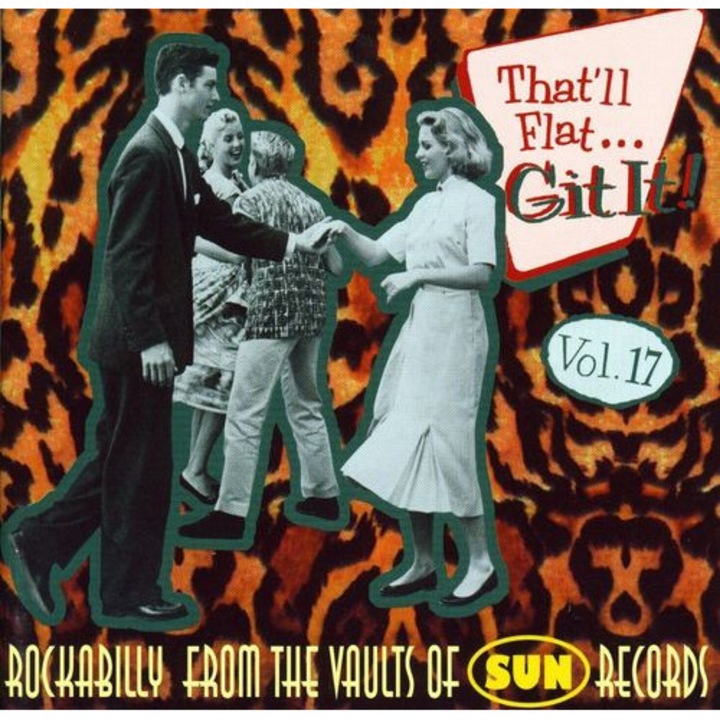 Разни изпълнители - That Ll Flat Git It Vol 17 (Sund) (1CD)