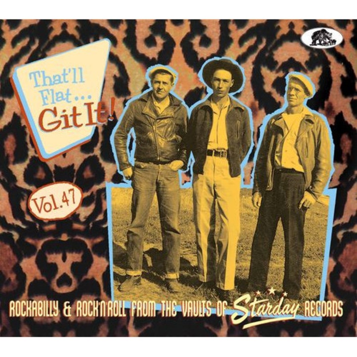 Разни изпълнители - That Ll Flat Git It Vol 47 (Starday) (1CD)