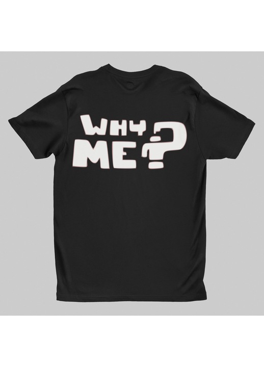 Malfini póló, Miért, én?, Fekete