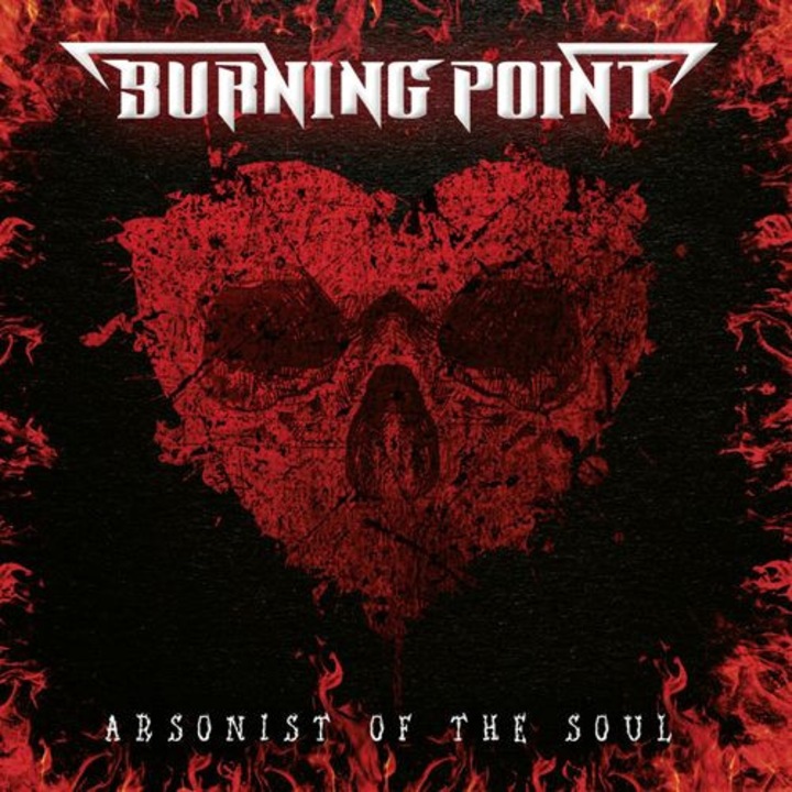 Burning Point - Arsonist Of The Soul (1CD)