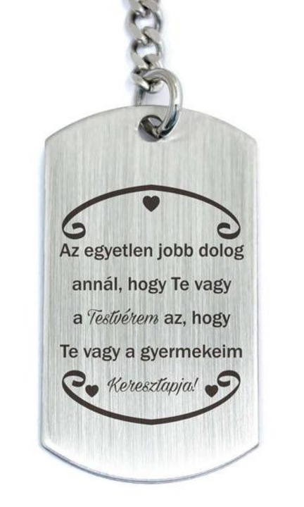 Ти си моят брат и кум стоманен ключодържател