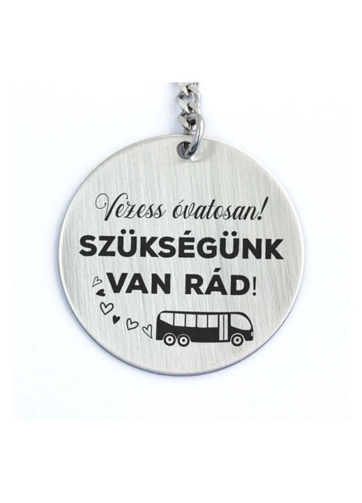 Vezess óvatosan acél medálos kulcstartó