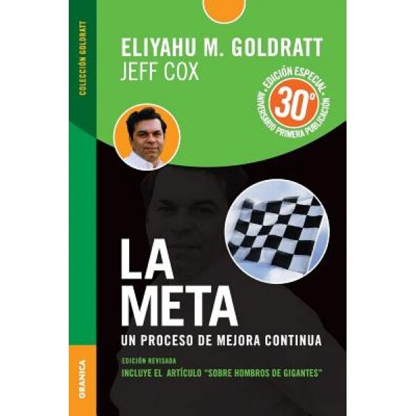 La Meta Edicion Aniversario - Eliyahu M. Goldratt (Author)