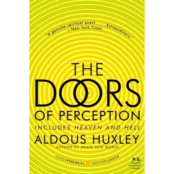 The Doors of Perception & Heaven and Hell, Aldous Huxley