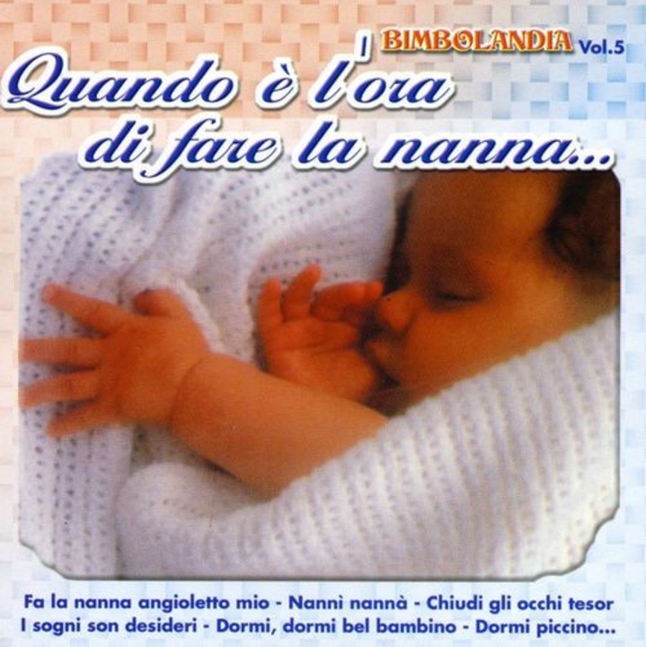 Различни изпълнители - Quando E' L'Ora Di Fare La Nanna - Bimbolandia Vol. 5 (1CD)